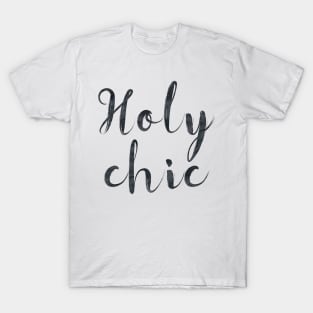 Holy chic T-Shirt